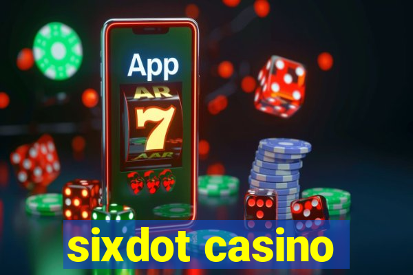 sixdot casino